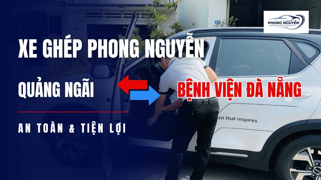 xe ghép quảng ngãi đi bệnh viện đà nẵng